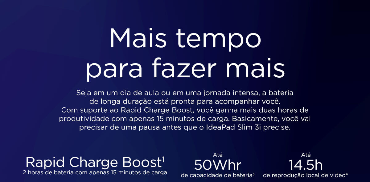Banner promocional do Lenovo IdeaPad Slim 3i destacando a bateria de longa duração, a tecnologia Rapid Charge Boost, a capacidade de até 50 Wh e até 14,5 horas de reprodução de vídeo local, com texto em português sobre fundo azul.